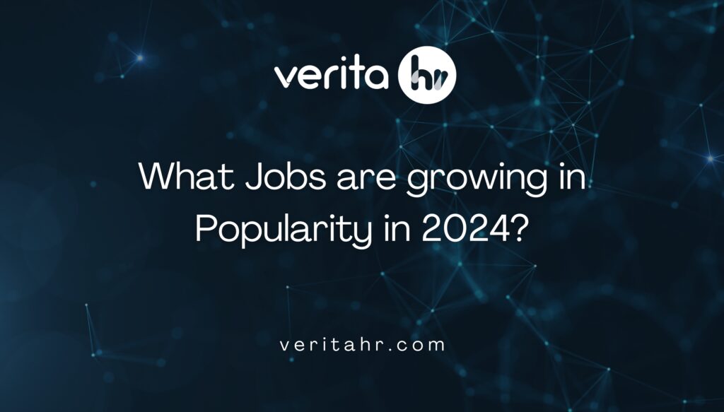 What Jobs are growing in popularity in 2024