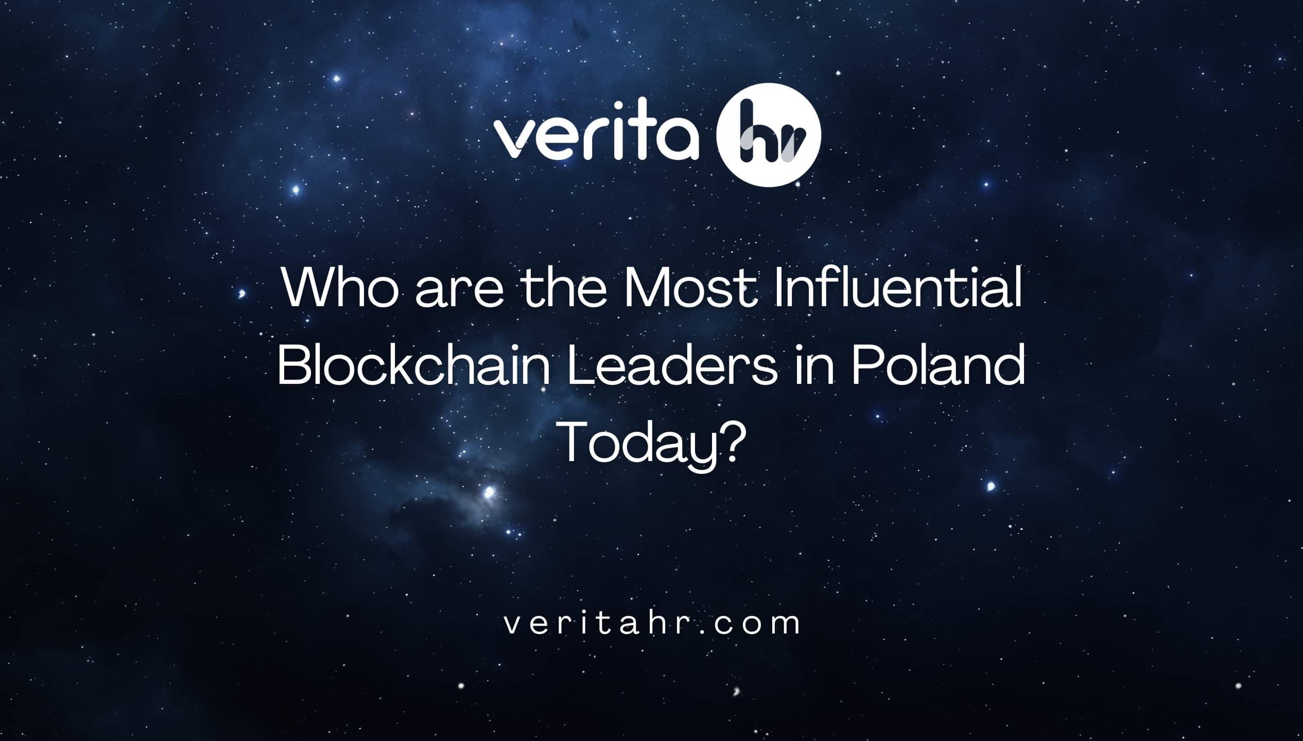 Who are the Most Influential Blockchain Leaders in Poland Today ...