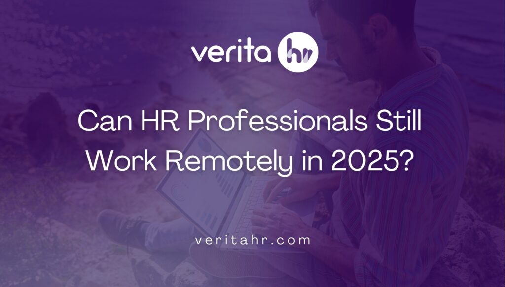 Can HR Professionals Still Work Remotely in 2025