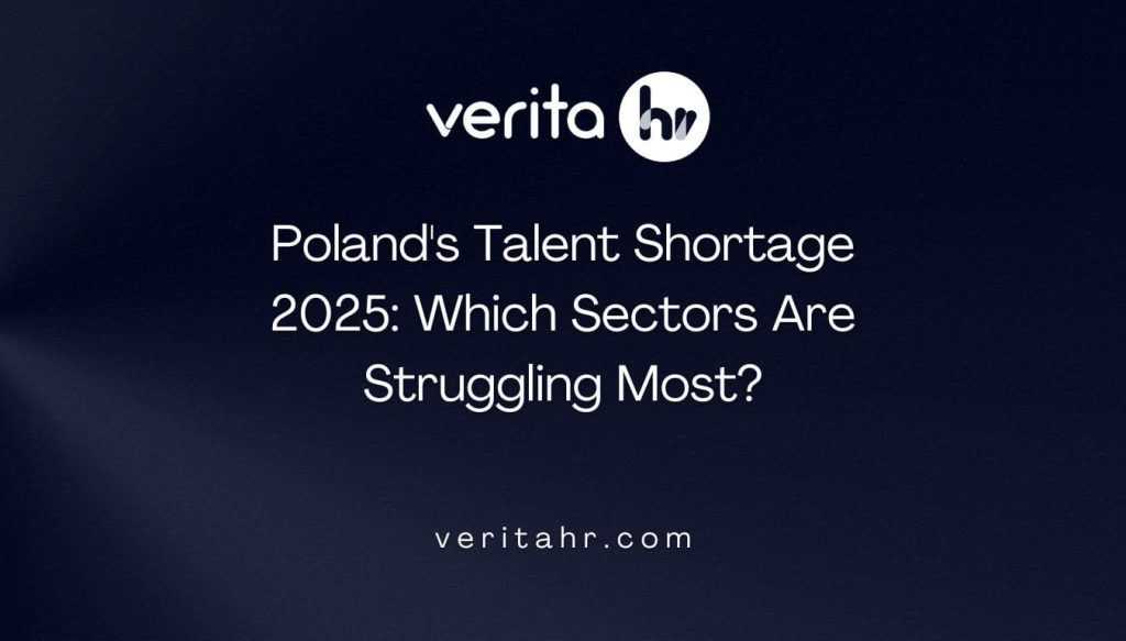 Poland's Talent Shortage 2025: Which Sectors Are Struggling Most?