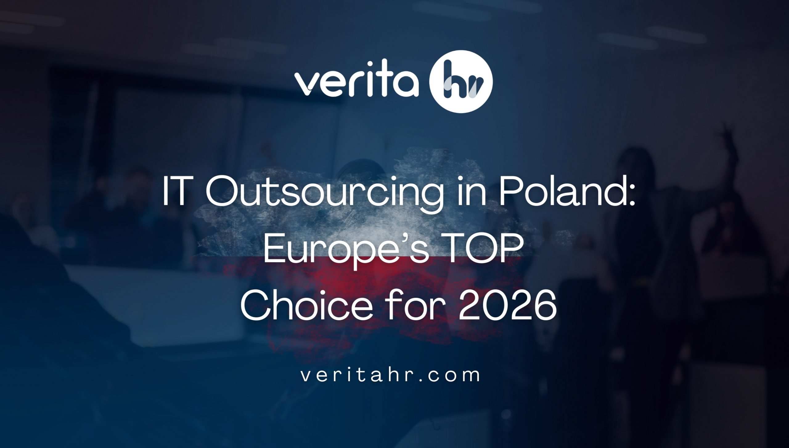 IT Outsourcing in Poland: Europe’s Top Choice for 2026
