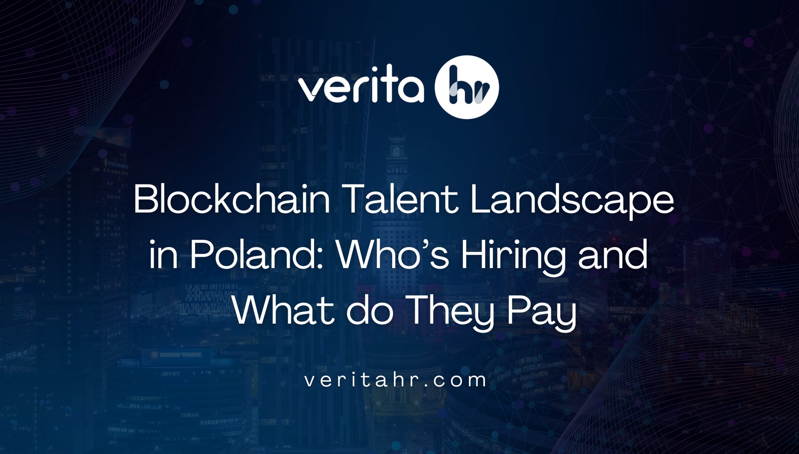 Blockchain Talent Landscape in Poland: Who’s Hiring and What do They Pay