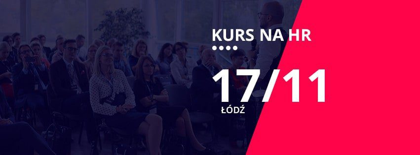 Grafika jest ilustracją do artykułu: Kurs na HR w Łodzi